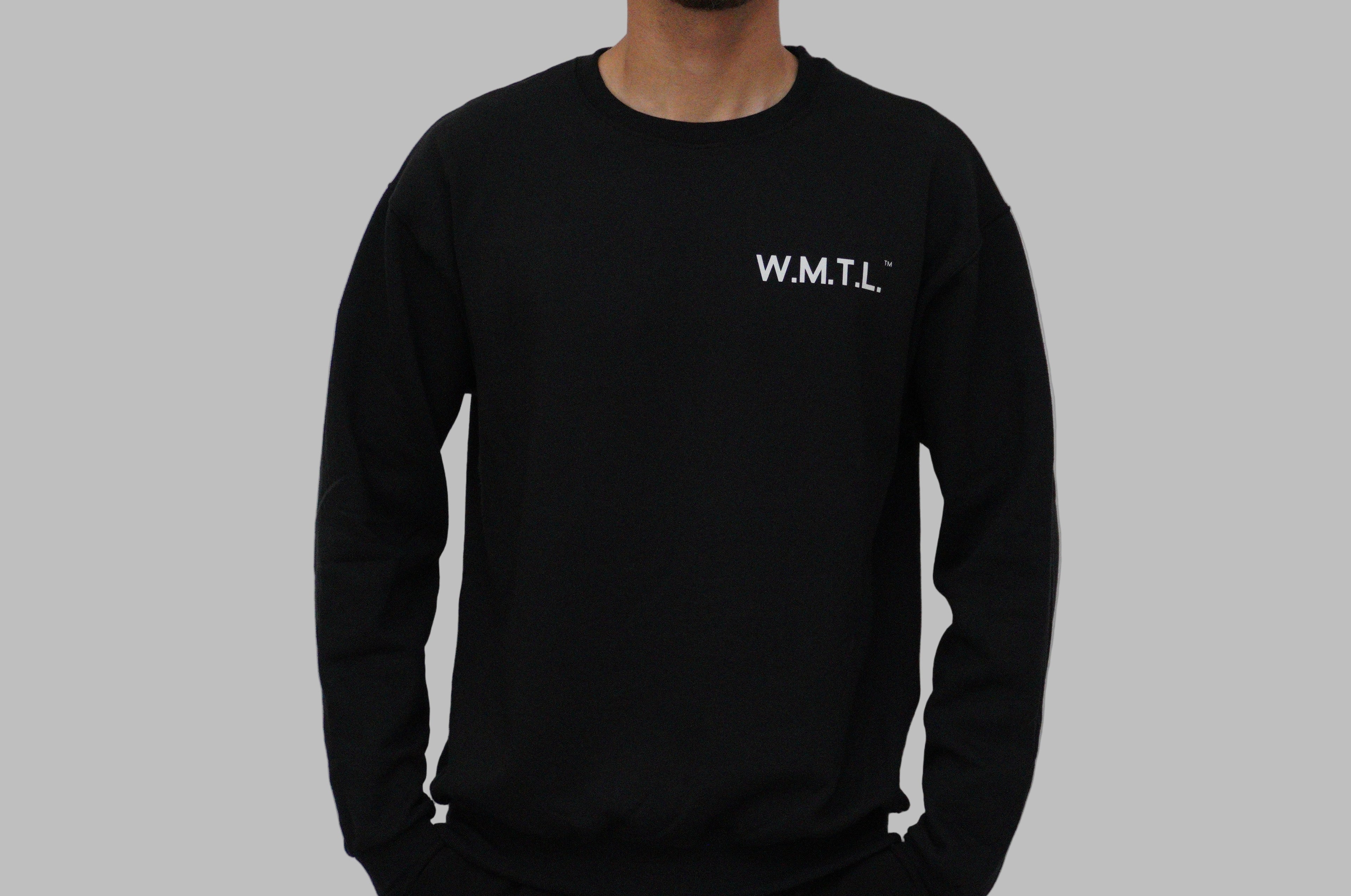 W.M.T.L.™ Sweat Shirt